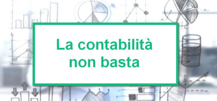 Perchè la contabilità generale non basta per il controllo di gestione