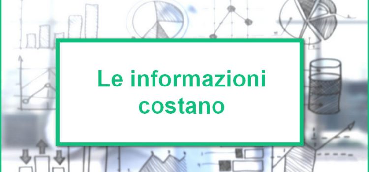 Le informazioni costano