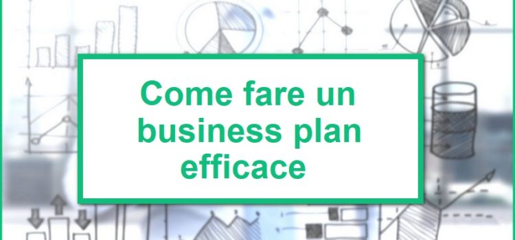 Come fare un Business Plan efficace